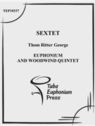 Sextet by George Thom Ritter for Mixed Ens.