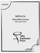 Sonata by George Thom Ritter for Tuba Solo