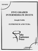 Five Graded Intermediate Duets by Goble Joseph for Duet