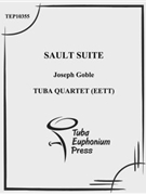 Sault Suite by Goble Joseph for Tuba / Euphonium Quartet