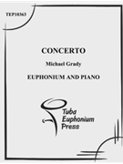Concerto by Grady Michael for EuphoniumSolo
