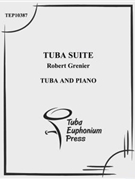 Tuba Suite by Grenier Robert for Tuba Solo