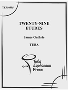 Twenty-nine Etudes by Guthrie James for Methods