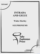 Intrada and Gigue by Hartley Walter for Euph. Ens.