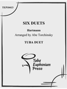 Six Duets by Torchinsky Abe - Hartmann - for Tuba Duet