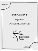 Design No. 1 by Jones Roger for Tuba Solo