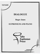 Dialogue by Jones Roger for EuphoniumSolo