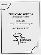 Euphonic Sounds by Joplin Scott - Frackenpohl Arthur - for Duet