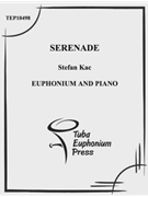 Serenade for Euphonium by Kac Stefan for EuphoniumSolo