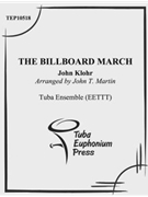 Billboard March The by Klohr John - Martin John - for Tuba Ens.
