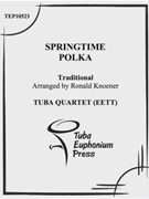 Springtime Polka by Knoener Ronald for Tuba / Euphonium Quartet