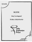 Suite by Lovingood Kay for Tuba Solo