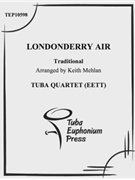 Londonderry Air by Mehlan Keith for Tuba / Euphonium Quartet