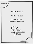 Jazz Suite by Mitchell Roy for Tuba Solo