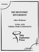 Dichotomic Diversion by Molineaux Allen for Tuba Solo