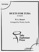 Duets for Tuba by Mozart Wolfgang Amadeus - Jacobs Wesley - for Tuba Duet