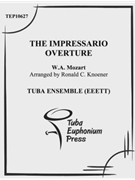 Impresario Overture The by Mozart Wolfgang Amadeus - Knoener Ronald - for Tuba Ens.