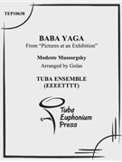 Baba Yaga by Mussorgsky Modest - Golas E - for Tuba Ens.
