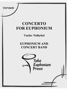 Concerto for Euphonium by Nelhybel Vaclav for EuphoniumSolo