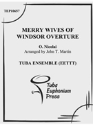 Merry Wives of Windsor Overture by Nicolai Otto - Martin John - for Tuba Ens.