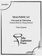 Magnificat by Palestrina Giovanni Pierluigi da - Bristol Doug - for Tuba / Euphonium Quartet