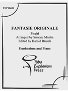 Fantasie Originale by Picchi Ermano - Mantia/Brasch - for EuphoniumSolo