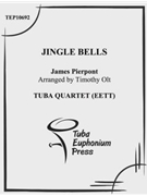 Jingle Bells by Pierpont James - Olt - for Tuba / Euphonium Quartet