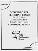 Concerto per Flicorno Basso by Ponchielli Amilcare - Howey Henry - for EuphoniumSolo