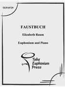 Faustbuch by Raum Elizabeth for EuphoniumSolo