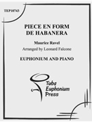 Piece en Form de Habanera by Ravel Maurice - Falcone Leonard - for EuphoniumSolo