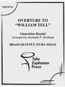 William Tell by Rossini Gioachino - Drobnak Kenneth - for Tuba Solo