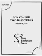 Sonata by Ryker Robert for Tuba Duet