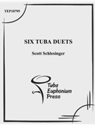 Six Tuba Duets by Schlesinger Scott for Tuba Duet