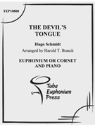 Devil's Tongue The by Schmidt Hugo - Brasch Harold - for Euphonium and Piano