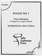 Fugue Number 1 by Schumann Clara Wieck - Manzo Angelo - for Low Brass Trio