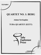 Quartet No. 1: Berg by Sovkoplas Adam for Tuba / Euphonium Quartet
