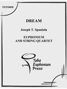 Dream by Spaniola Joseph T for EuphoniumSolo