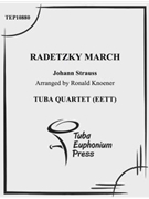 Radetzky March by Strauss Johann - Knoener Ronald - for Tuba / Euphonium Quartet
