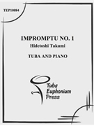 Impromptu No 1 by Takumi Hidetoshi for Tuba Solo