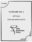 Fanfare No. 1 by Taylor Jeff for Tuba / Euphonium Quartet