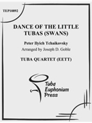 Dance of the Little Tubas (Swans) by Tchaikovsky Pyotr Ilyich - Goble Joseph - for Tuba / Euphonium Quartet