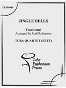 Jingle Bells by Traditional - Robertson Gail - for Tuba / Euphonium Quartet