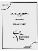 Explorations by Uber David for Tuba Ens.