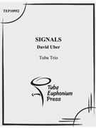Signals by Uber David for Tuba Trio