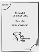 Sonata di Bravura by Uber David for Tuba Solo