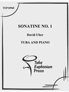 Sonatine No 1 by Uber David for Tuba Solo