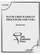David Uber Warm-Up Procedure for Tuba by Uber David for Methods