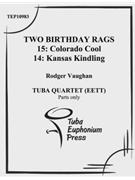 Two Birthday Rags by Vaughan Rodger for Tuba / Euphonium Quartet