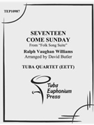 Seventeen Come Sunday by Vaughan Williams Ralph - Butler David - for Tuba / Euphonium Quartet