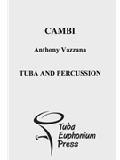 Cambi by Vazzana Anthony for Tuba Solo